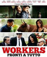 Workers - Pronti a tutto /   